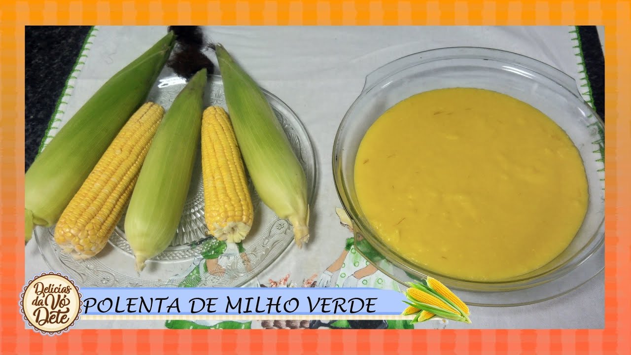 Receita - Polenta De Milho Verde