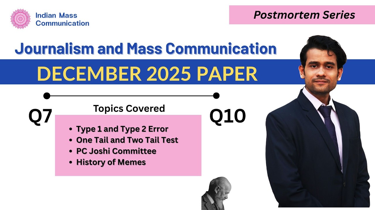 Q7- Q10 Mass Communication and Journalism December 2025  Post Mortem Series | UGC NET/JRF