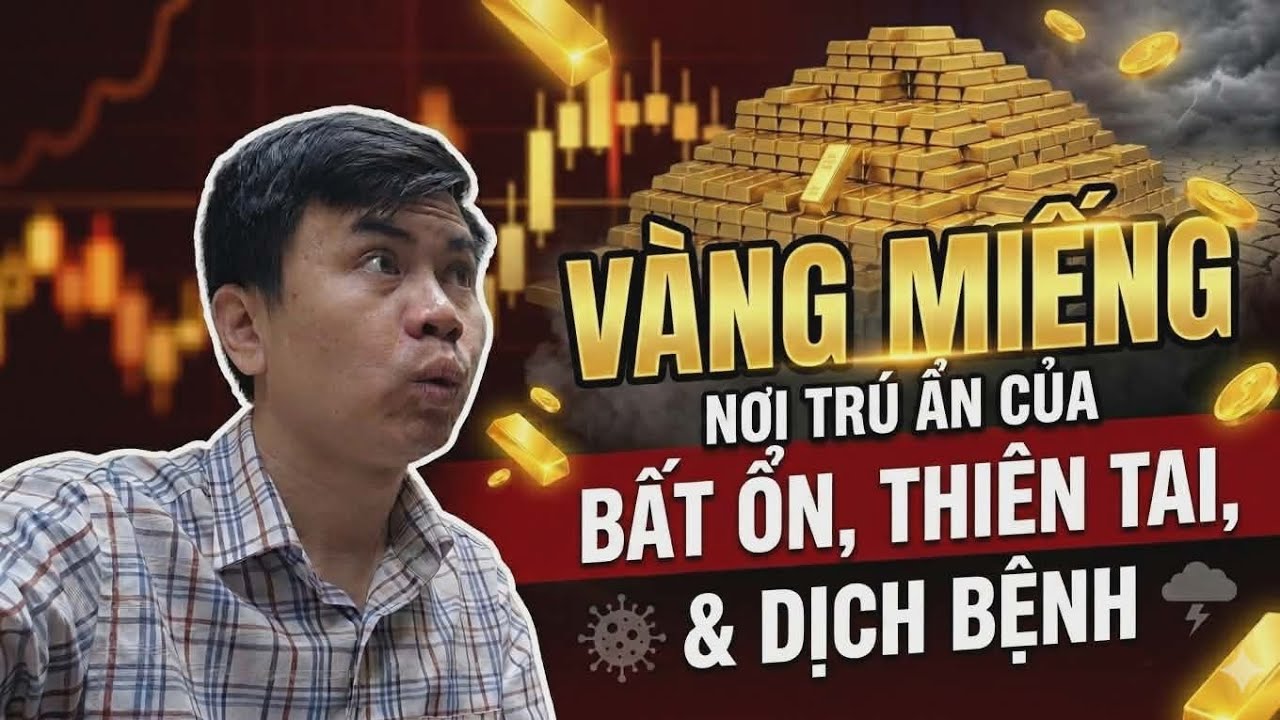LÀN SÓNG thu gom VÀNG MIẾNG có diễn ra KHI BẤT ỔN càng ngày càng leo thang?