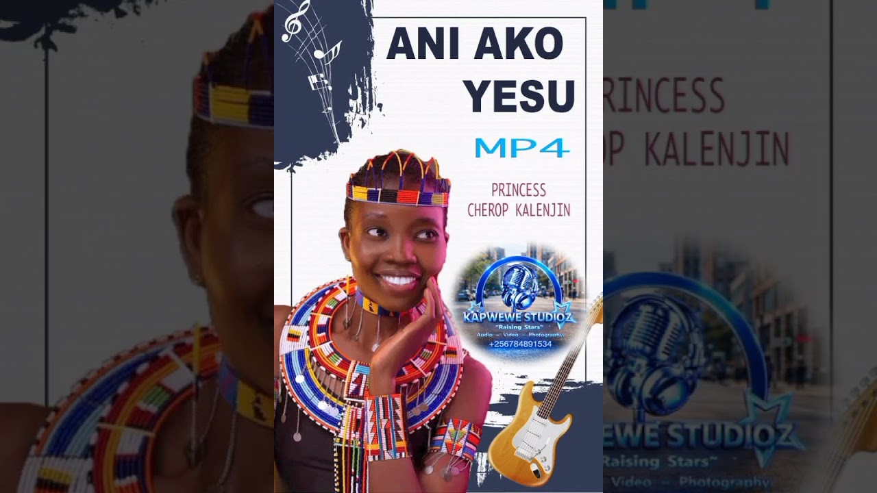 Ani Ako yesu by princess cherop kalenjin 