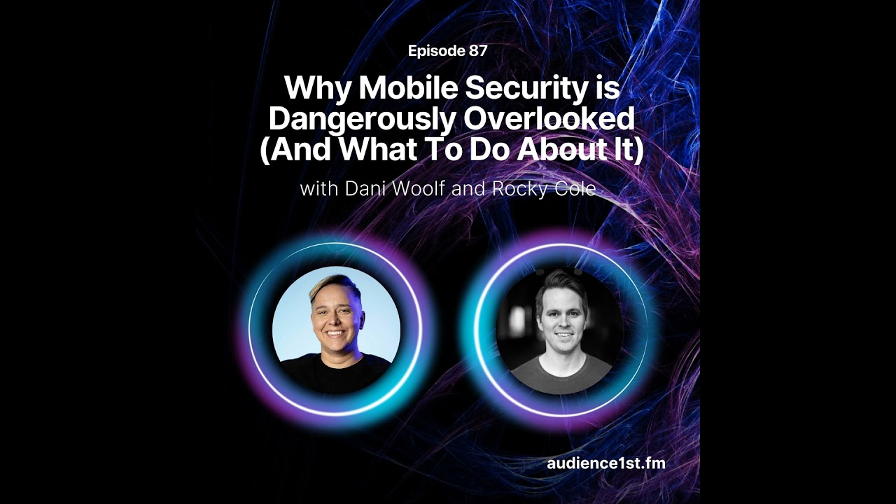 Why Mobile Security is Dangerously Overlooked (And What To Do About It)