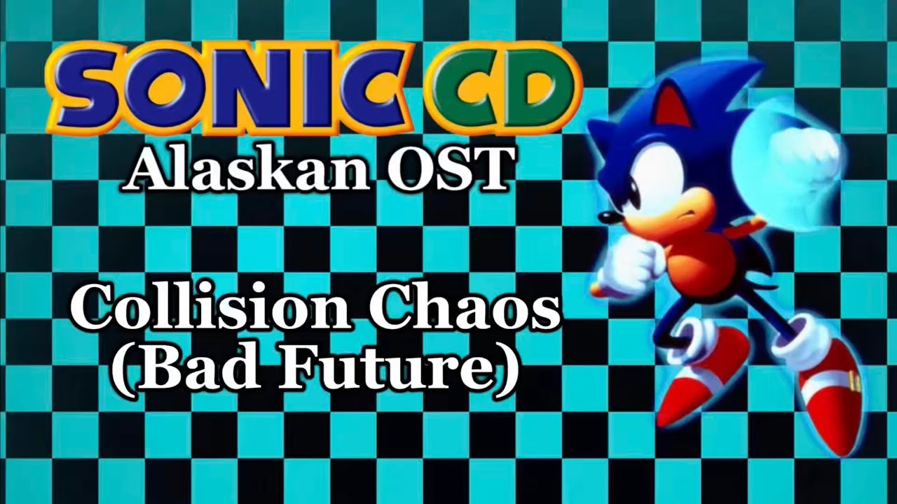 Sonic CD (Alaskan OST) - Collision Chaos (Bad Future)