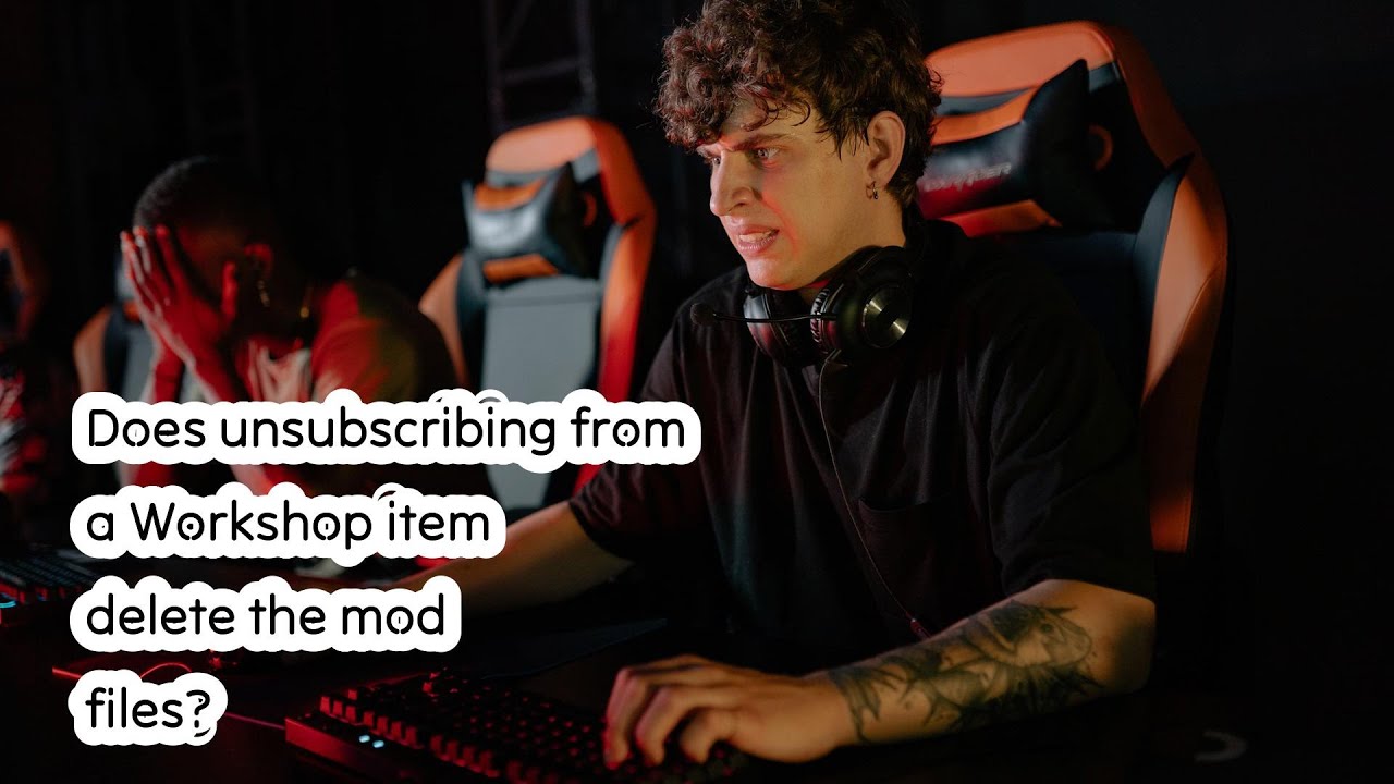 Does unsubscribing from a Workshop item delete the mod files?