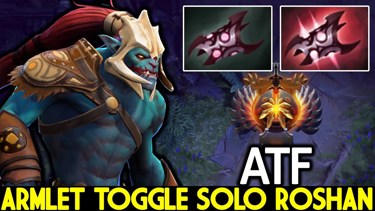 ATF [Huskar] Signature Hero Armlet Toggle Solo Roshan Dota 2