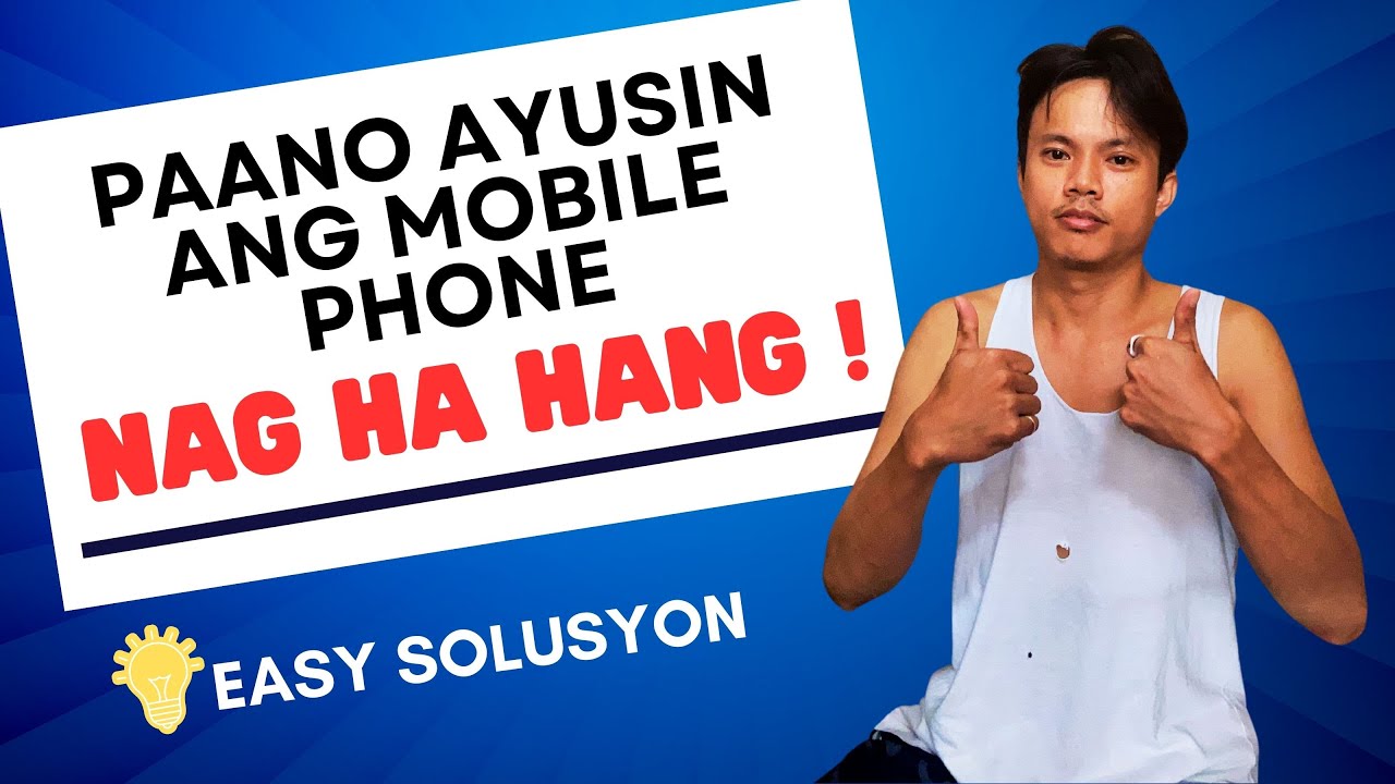 Paano Ayusin ang Mobile Phone na Nag Hang Ngayong 2025