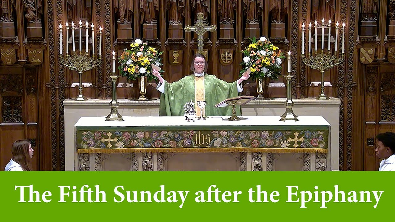 The Holy Eucharist: Rite II on Epiphany 5, Year A, February 8, 2026  at 11 a.m.