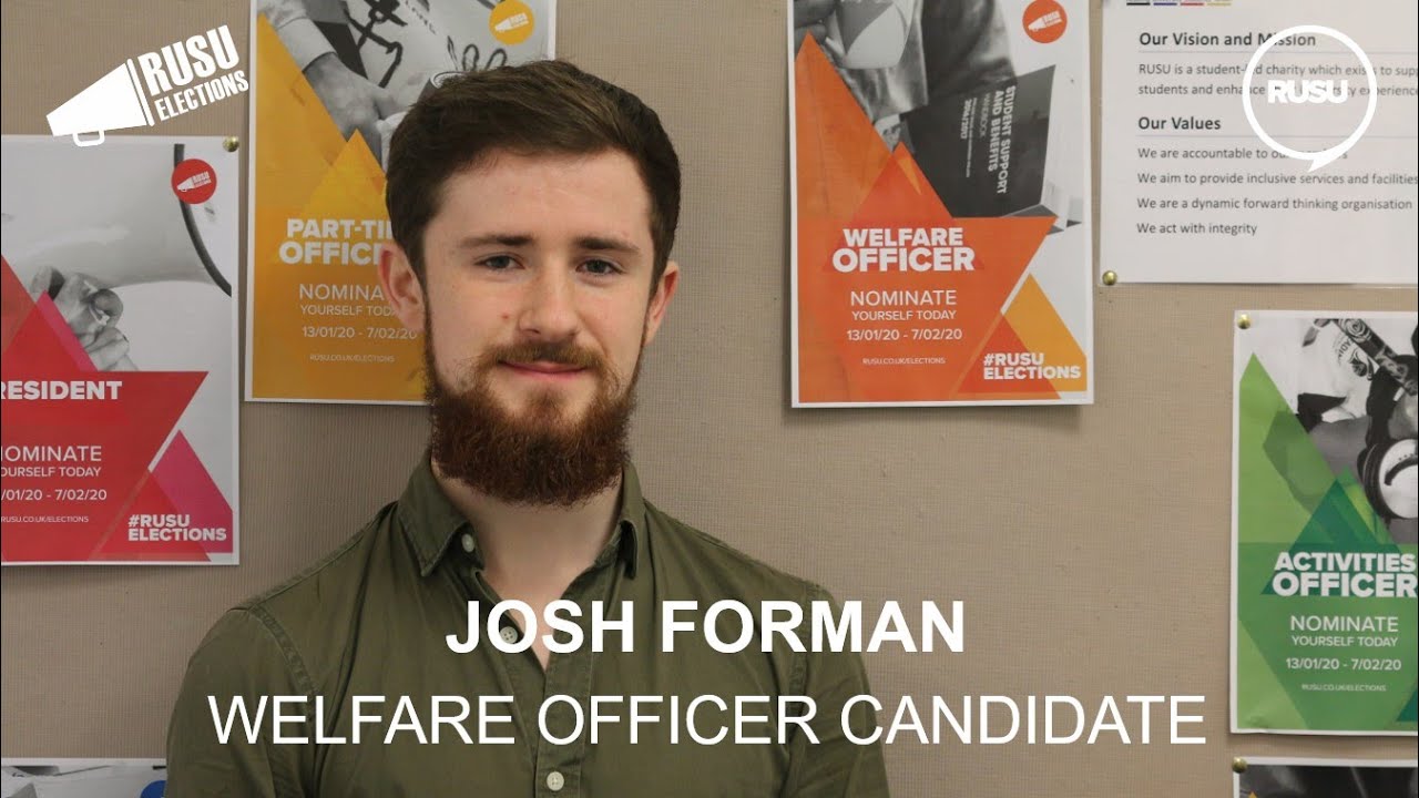 Welfare Officer Candidate Video Manifesto | Josh Forman | RUSU Elections 2020