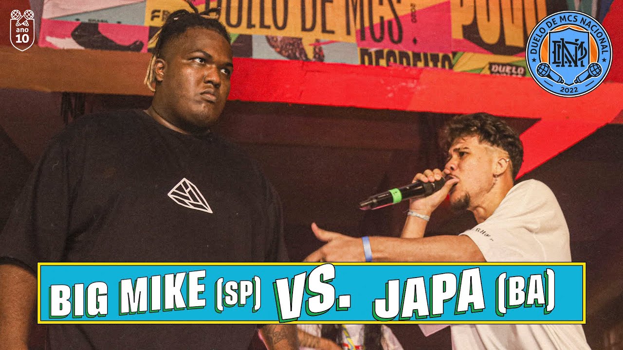 BIG MIKE (SP) VS JAPA (BA) - OITAVAS -  DUELO NACIONAL 2022 - A GRANDE FINAL (03/12/22)