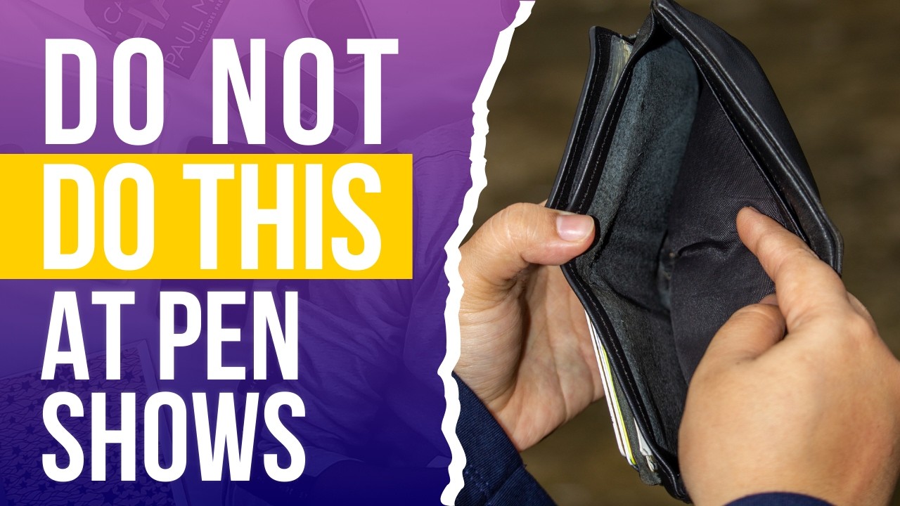 How NOT to Go Broke at a Fountain Pen Show