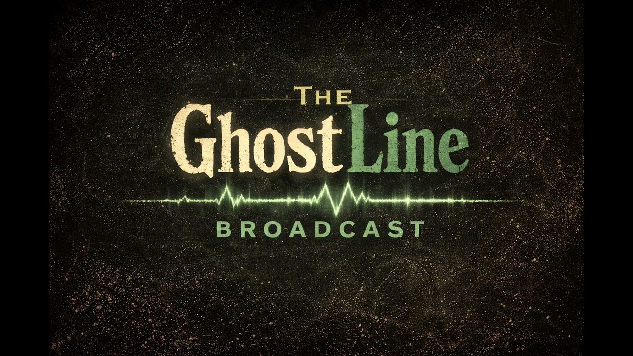 THE GHOSTLINE BROADCAST: Series 2 Episode 4 The Spaces Between Us