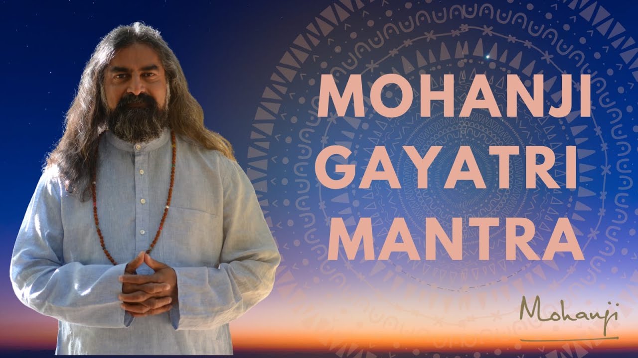 Mohanji Gayatri Mantra