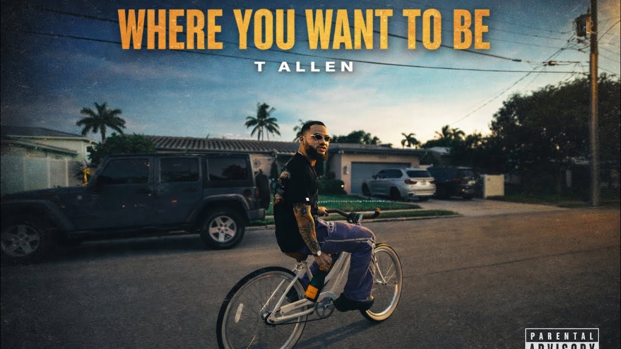T Allen - Where You Wanna Be (Official Audio)