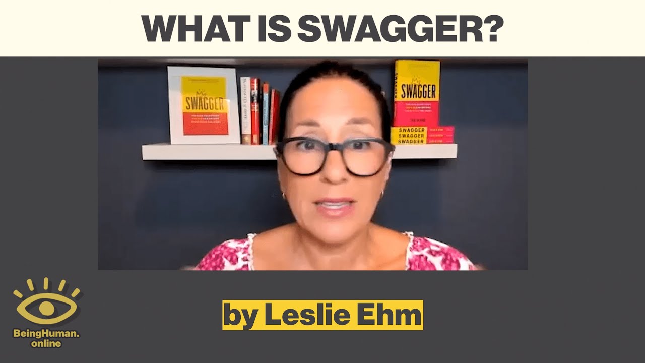 Leslie Ehm - What Is Swagger? - From Being Human #179