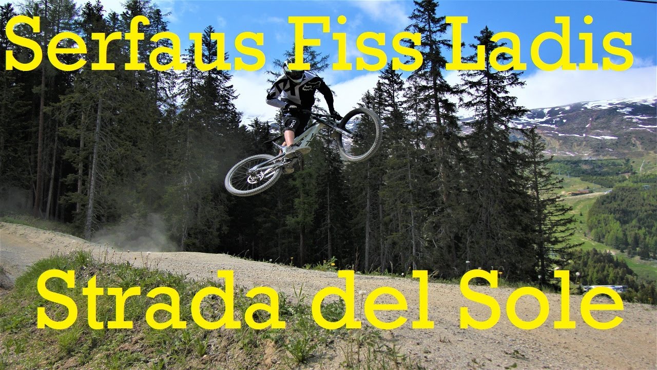 Bikepark Serfauss-Fiss-Ladis Strada del Sole 2019 RAW