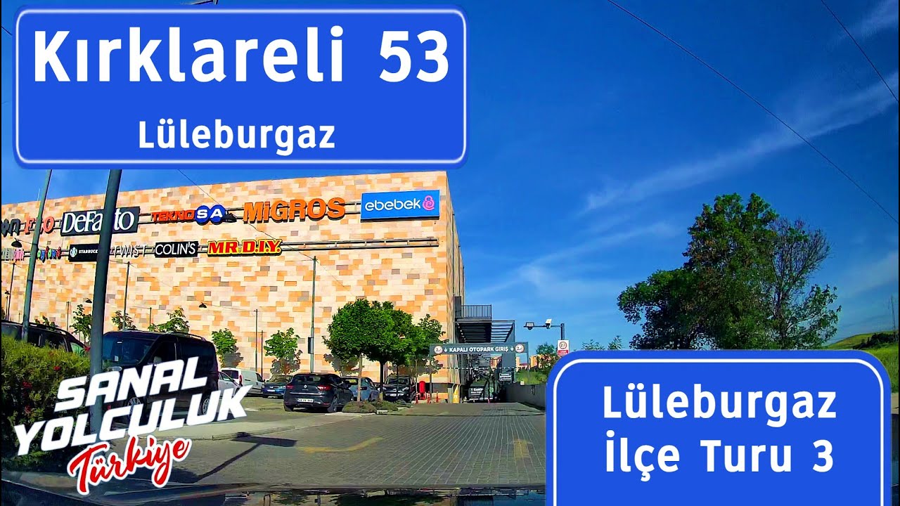 Kırklareli 53: Lüleburgaz İlçe Turu 3