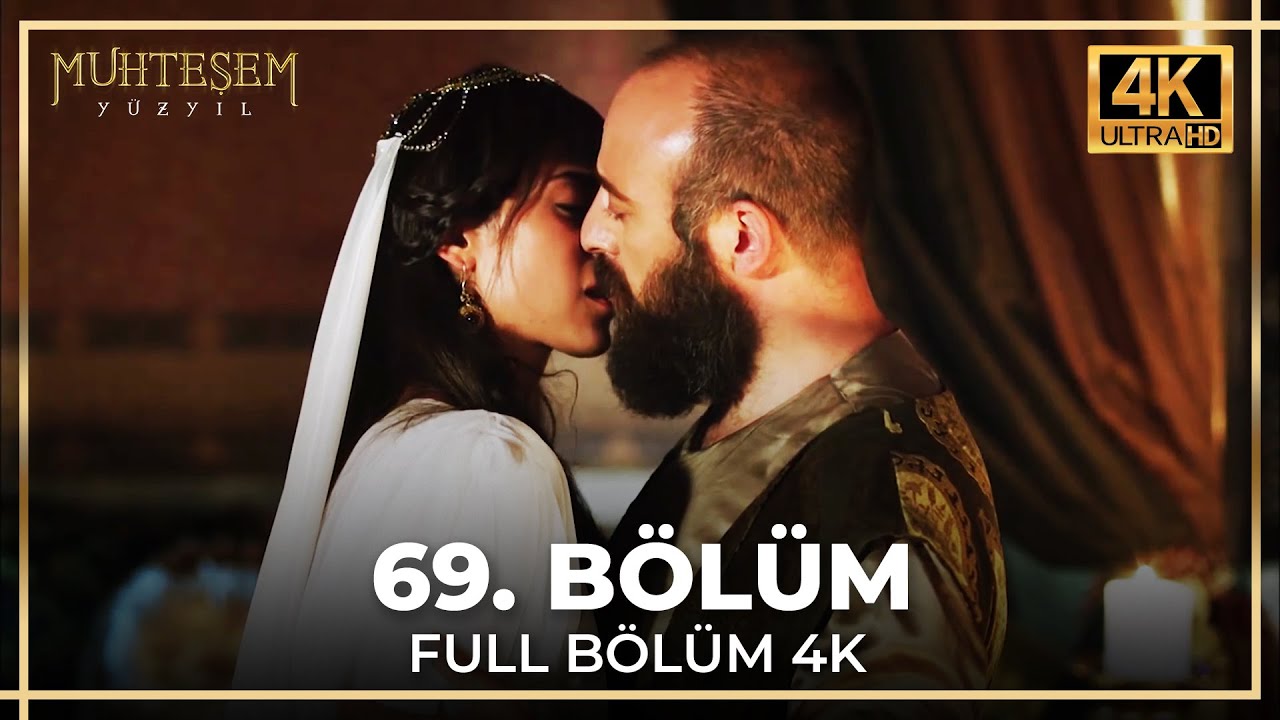 Muhteşem Yüzyıl 69. Bölüm (4K)