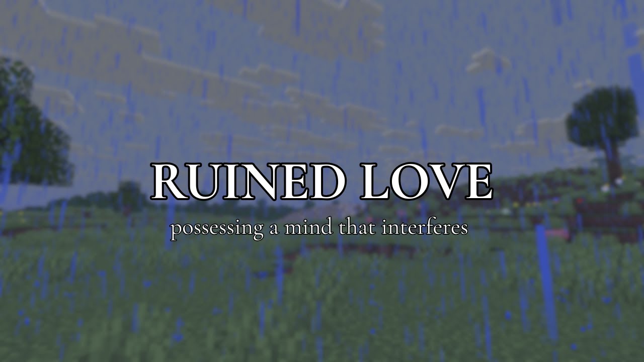 Ruined Love