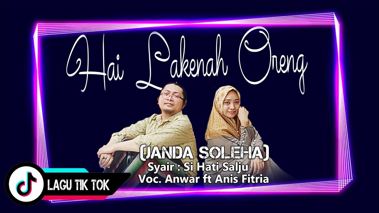 Hai Lakenah Oreng || Anwar Ft Anis Fitria || Lagu Madura