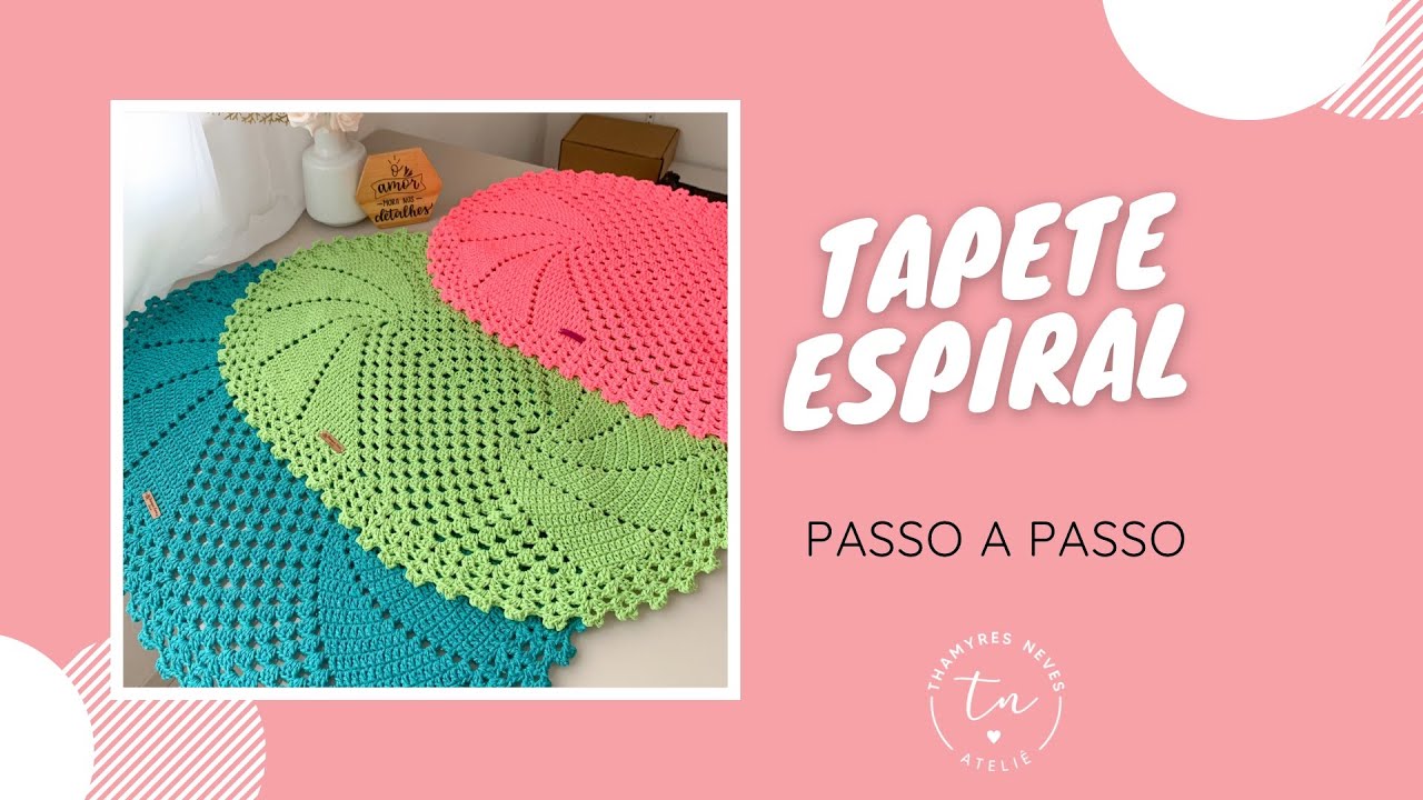 Tapete Espiral | Passo a Passo {Nova Receita}