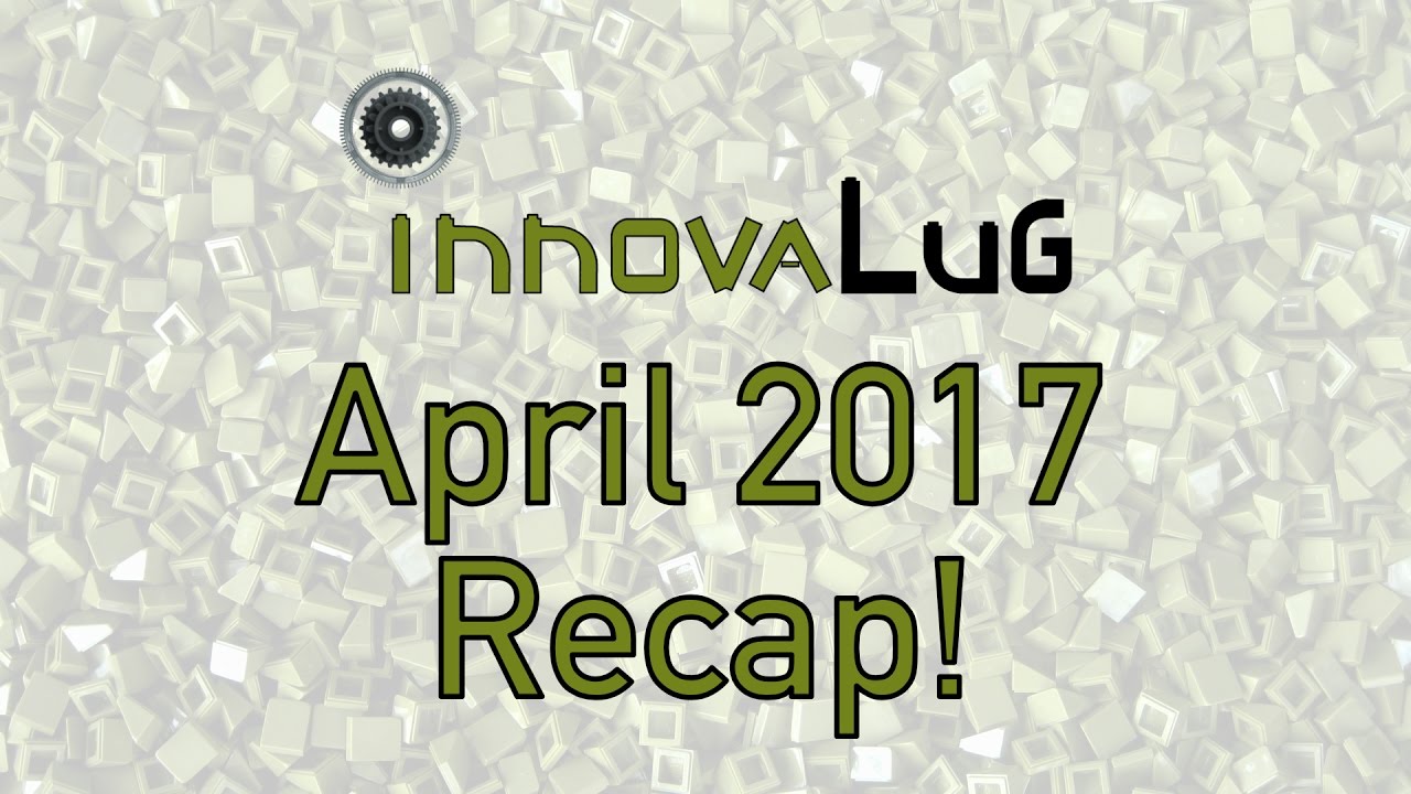 InnovaLUG Monthly Recap - April 2017