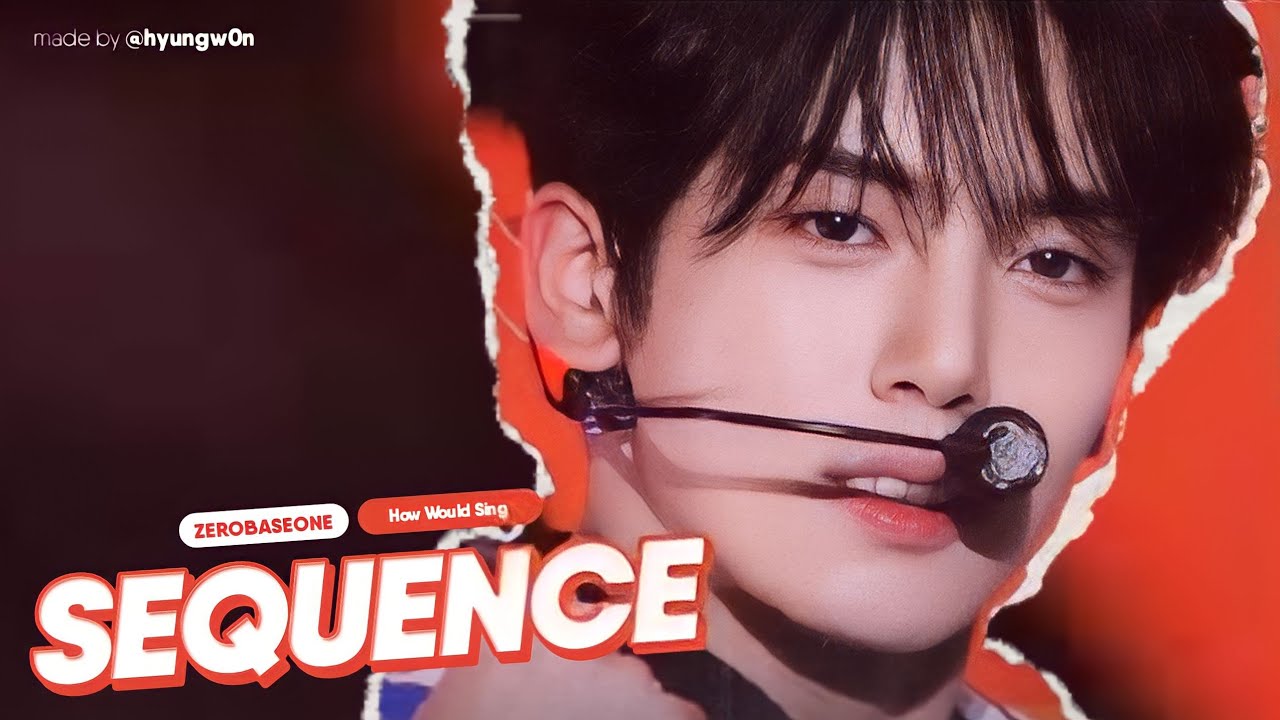 How Would ZEROBASEONE (ZB1) Sing 'Sequence' (IZ*ONE) | Line Distribution / Collab w @yusonie
