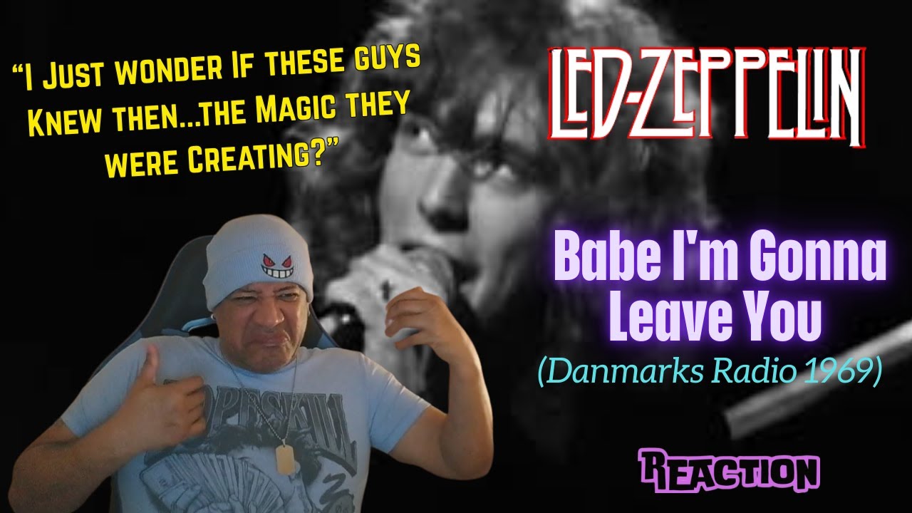 Led Zeppelin -  Babe I'm Gonna Leave You (Danmarks Radio 1969) MUSIC REACTION