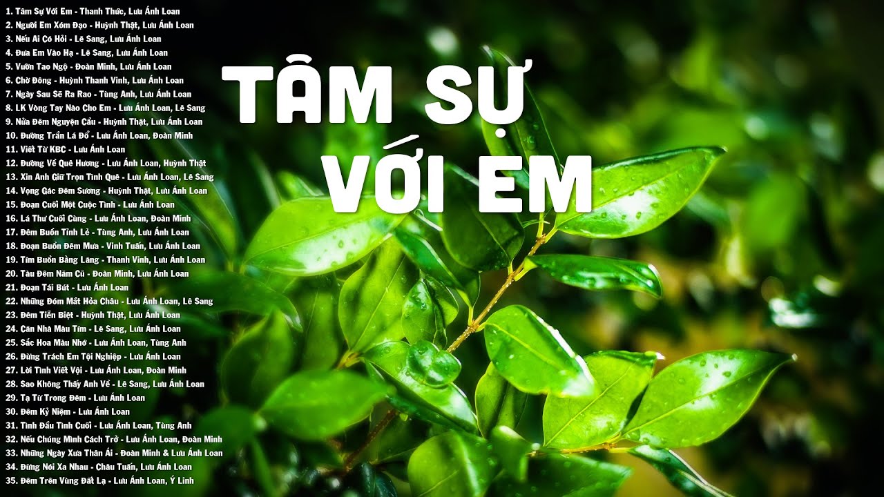 TÂM SỰ VỚI EM - Tuyển Chọn Bolero Song Ca Sẽ Không Khiến Bạn Phải Thất Vọng