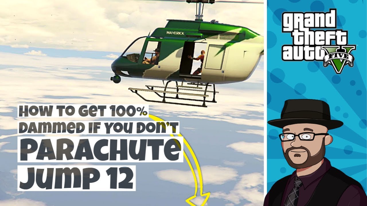 Parachute Jump 12 of 13 | 100% in GTA 5 Dammed If You Don’t