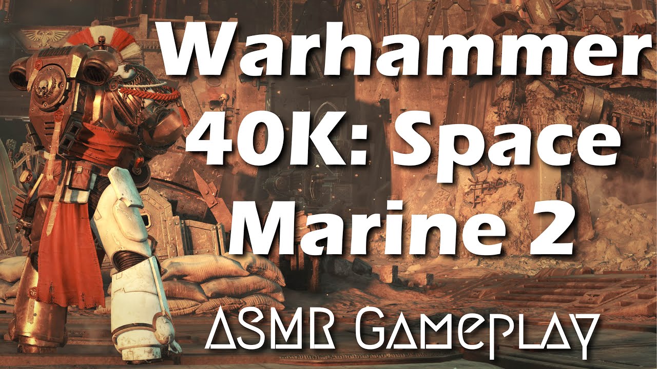 ASMR Gaming | We Are Under Siege! | Controller Sounds & Whispers - W40K: Space Marine 2