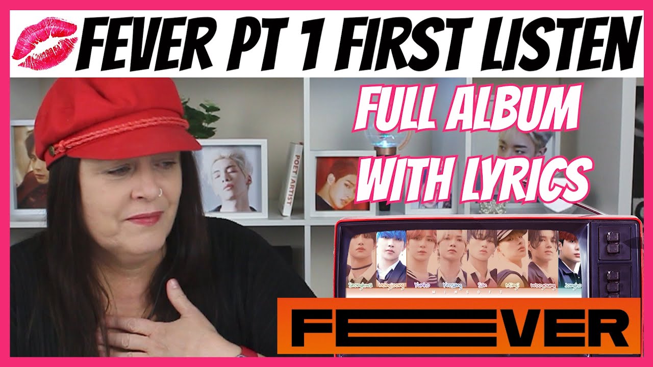 ATEEZ FEVER Part 1 FIRST LISTEN [Full Album with Lyrics] 에이티즈