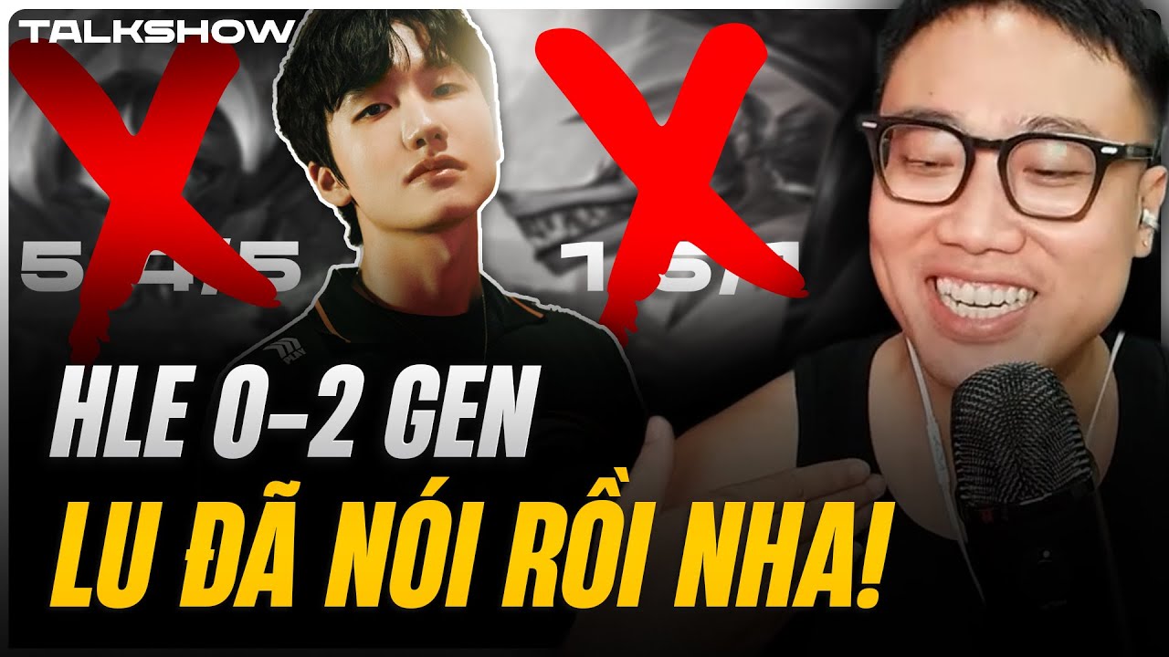 (Talkshow) LU Đ&Atilde; N&Oacute;I RỒI NHA!