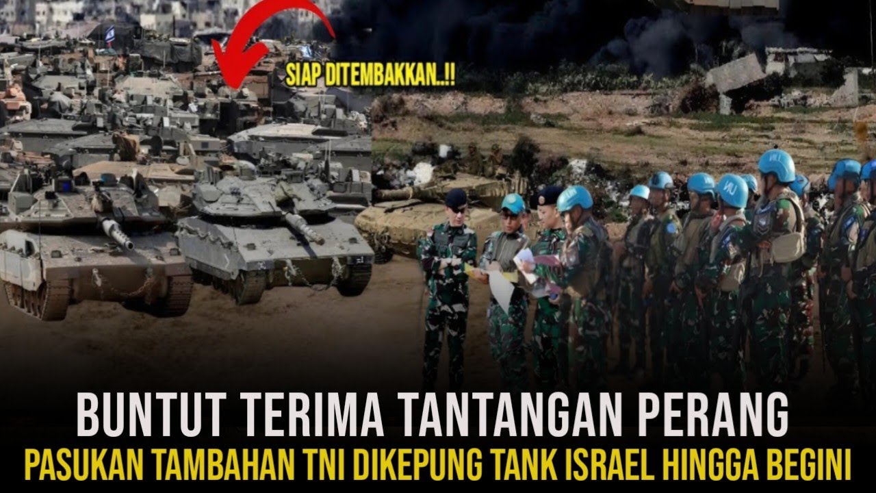 🔴GUNAKAN CARA KOTOR‼️ISRAEL KEPUNG PASUKAN TAMBAHAN TNI DENGAN TANK, USAI TIBA DI GAZA LAKUKAN INI