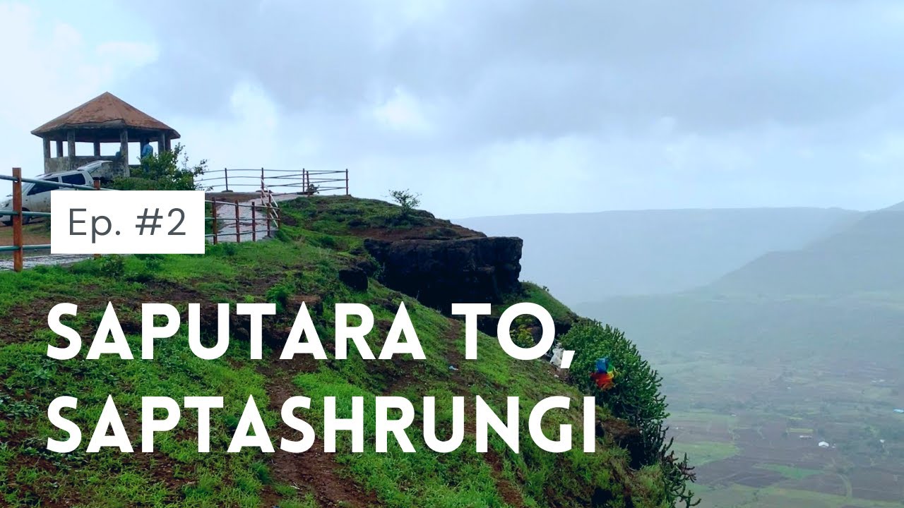 Saputara to Saptashrungi Mandir - Hotels in Saputara [Saputara ep #2]