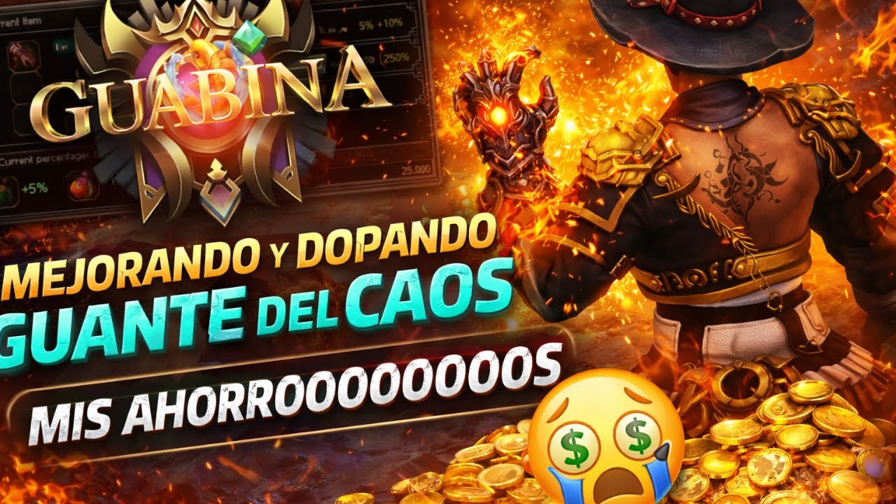 Subiendo guante del Caos! GuabinaGames