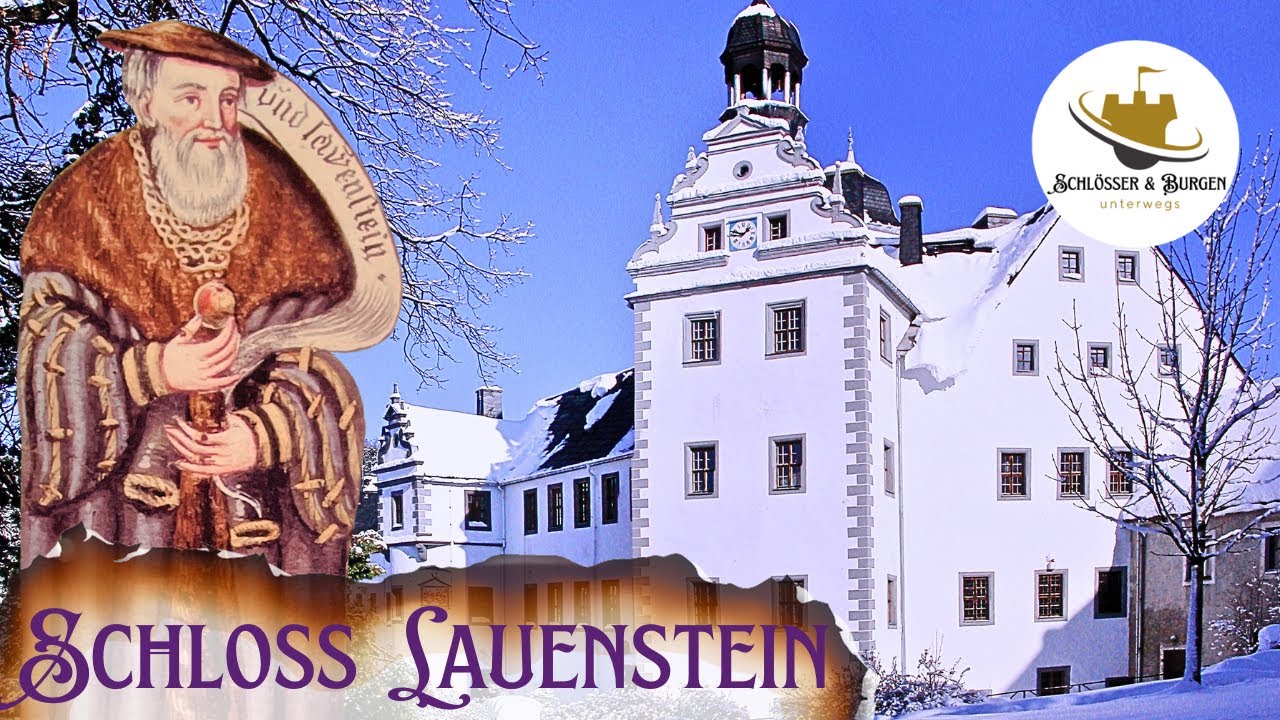 Die Familie von Bünau und ihre Adelsherrschaft in Sachsen - Schloss Lauenstein I Sage I Doku HD