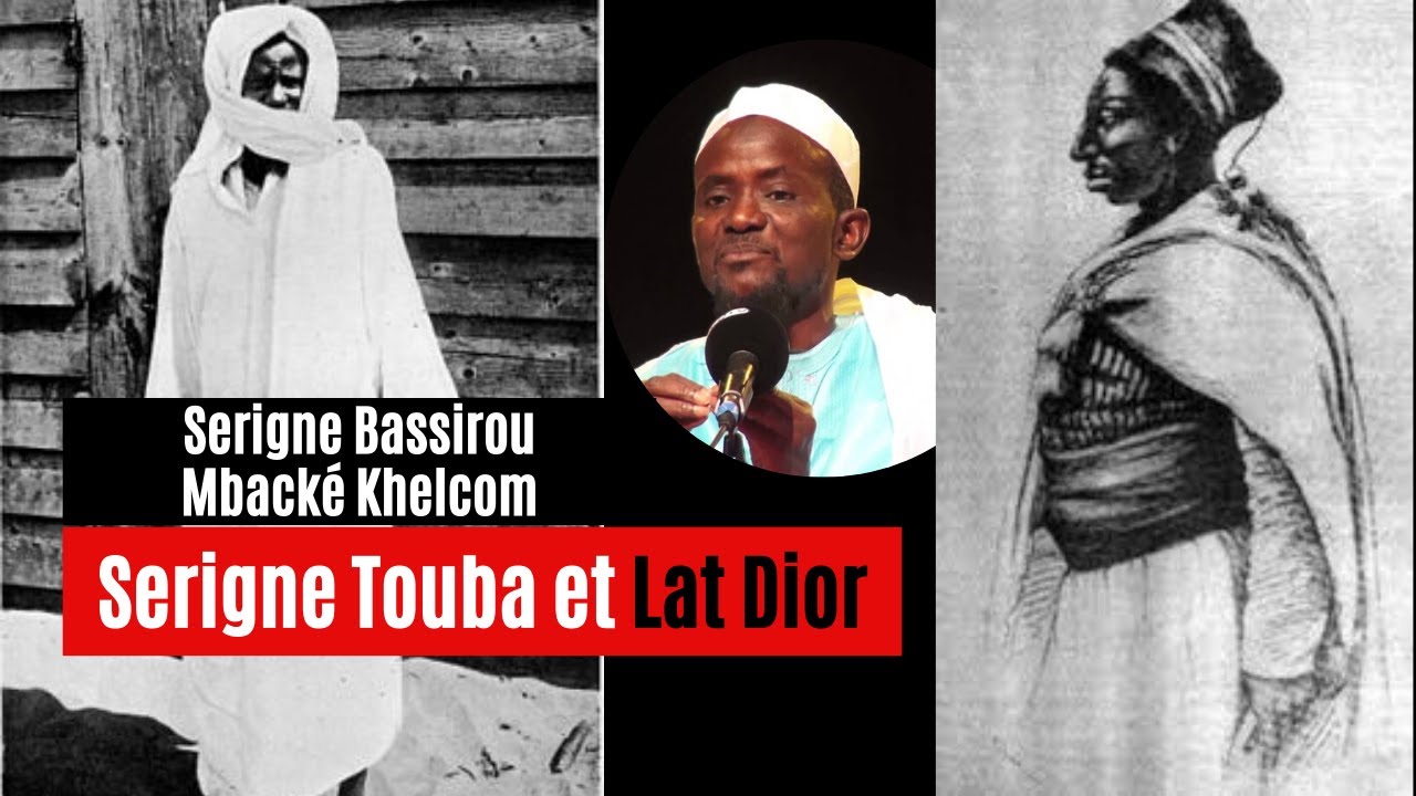 Relations SERIGNE TOUBA et Lat Dior | Serigne Bassirou Mbacke Khelcom | Edu Baye Fall