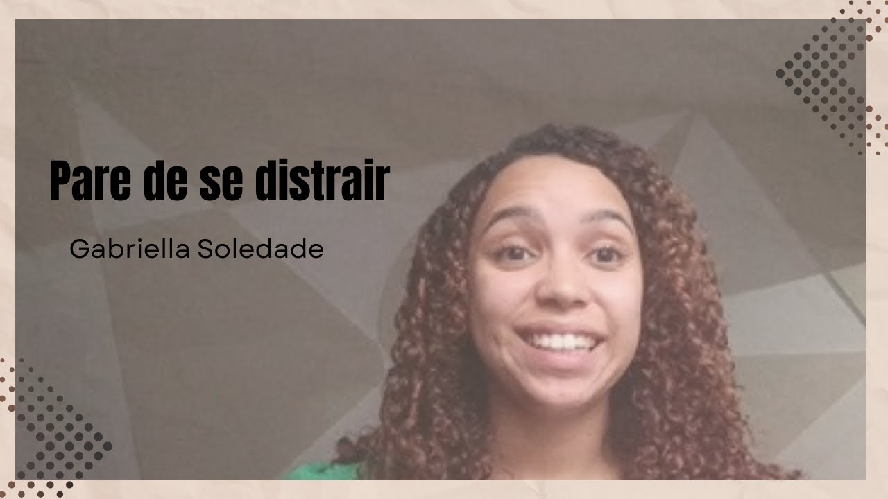 ✨Pare de se distrair com as coisas que não são de Deus 😌🙌🏾