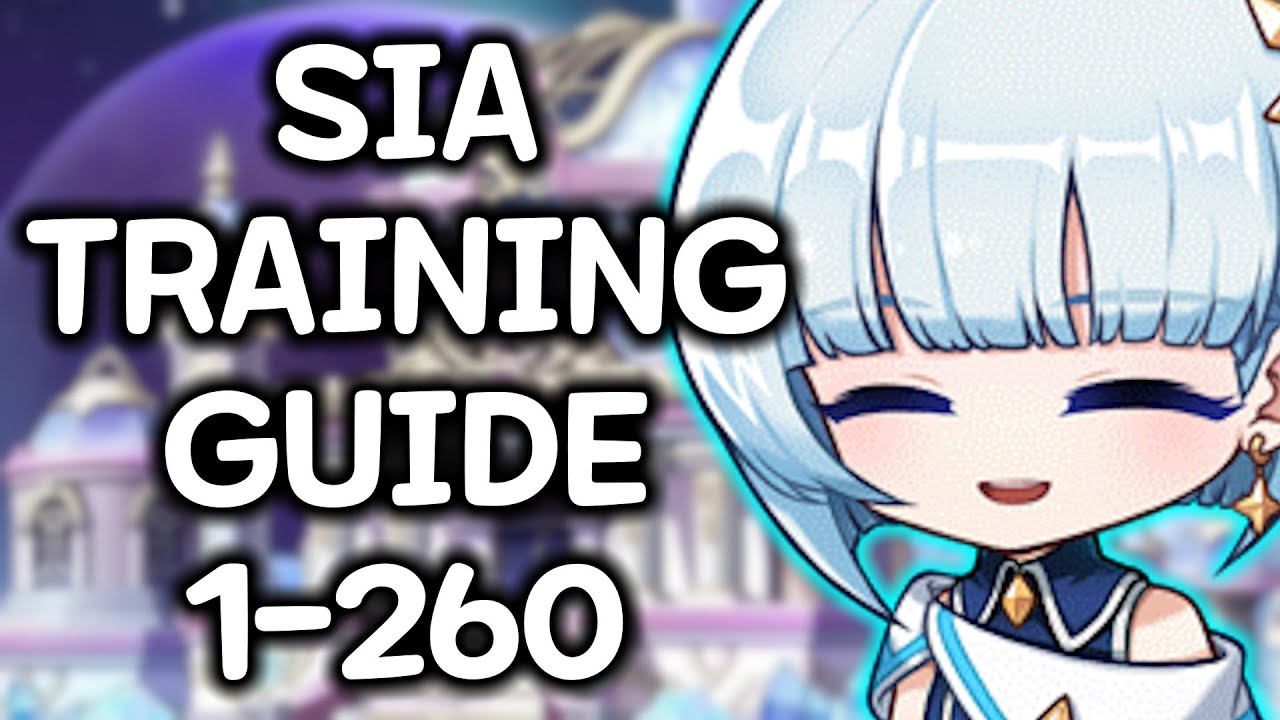 MapleStory Sia Training Guide Level 1-260!