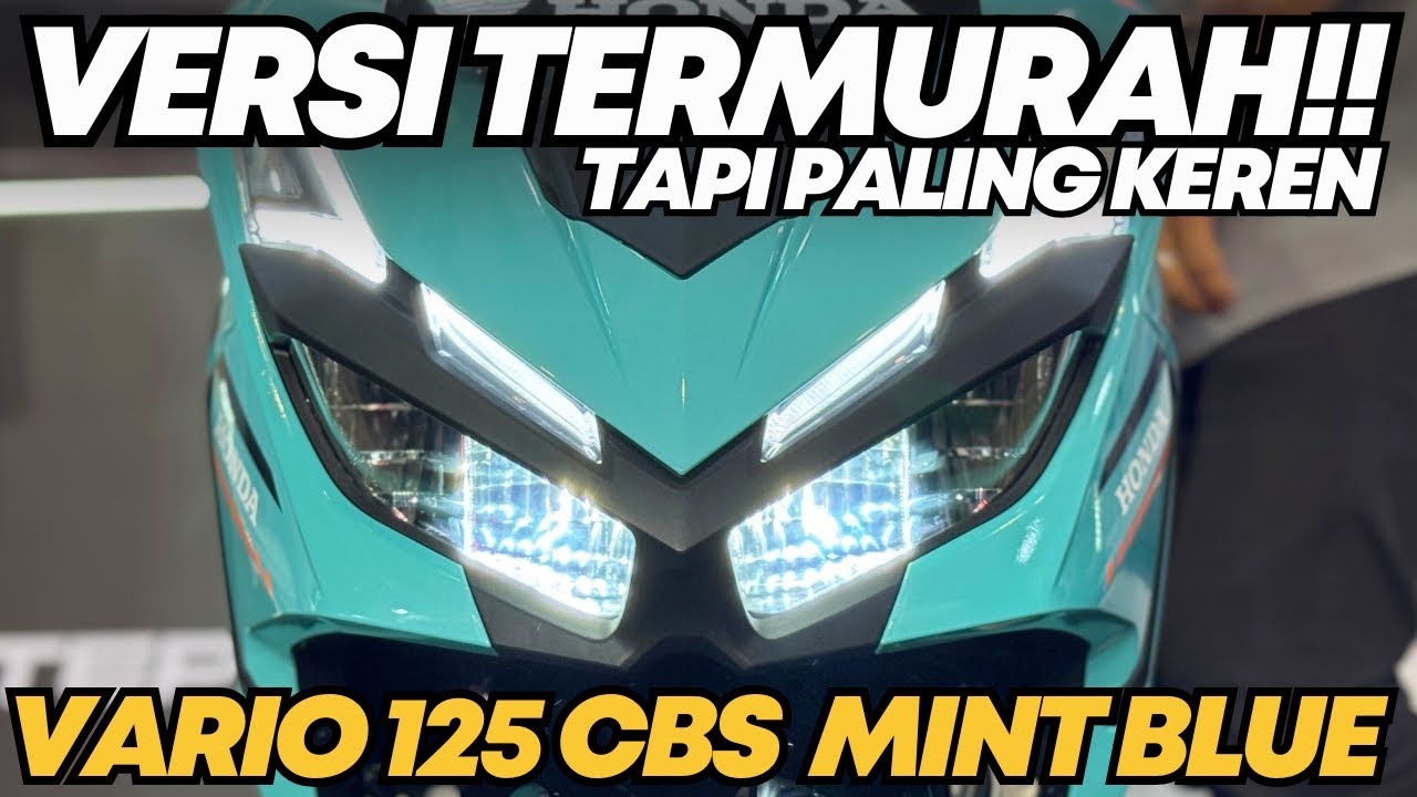 VERSI TERMURAH!! TAPI PALING KEREN | VARIO 125 SPORTY MINT BLUE