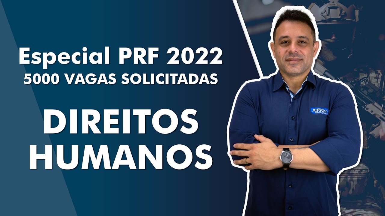 Aula de Direitos Humanos para Concurso PRF - AlfaCon