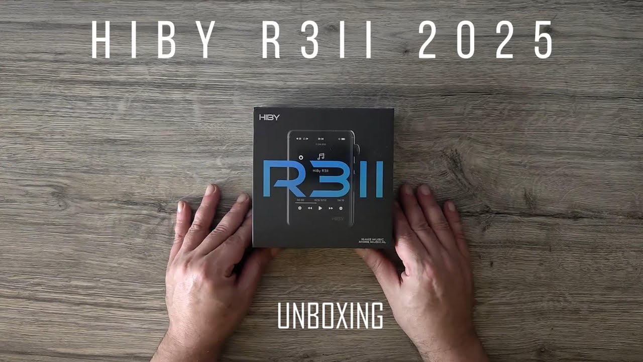 HiBy R3 II 2025 Unboxing