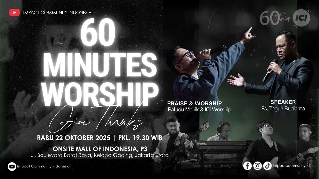 REUPLOAD LIVE 60 MINUTES WORSHIP - GIVE THANKS feat Patudu Manik & ICI Worship