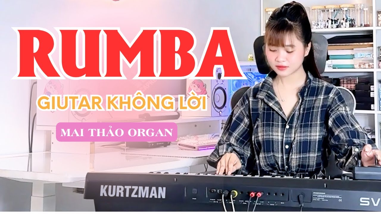 Lk Nhạc Không Lời Trữ Tình Mới Nhất Cực Hay | Hòa Tấu Rumba Guitar | Mai Thảo Organ