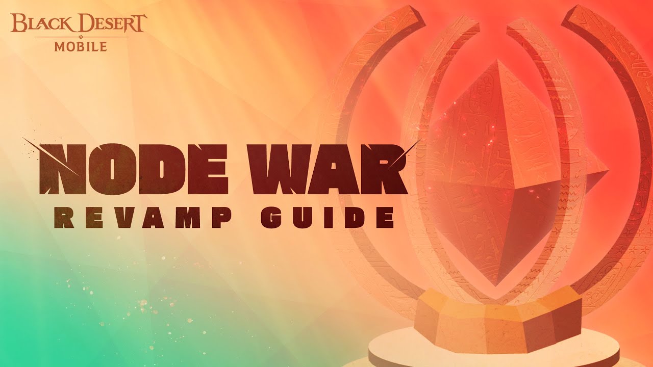🏰 Node War Revamp Guide ⚔️ BlackDesert Mobile