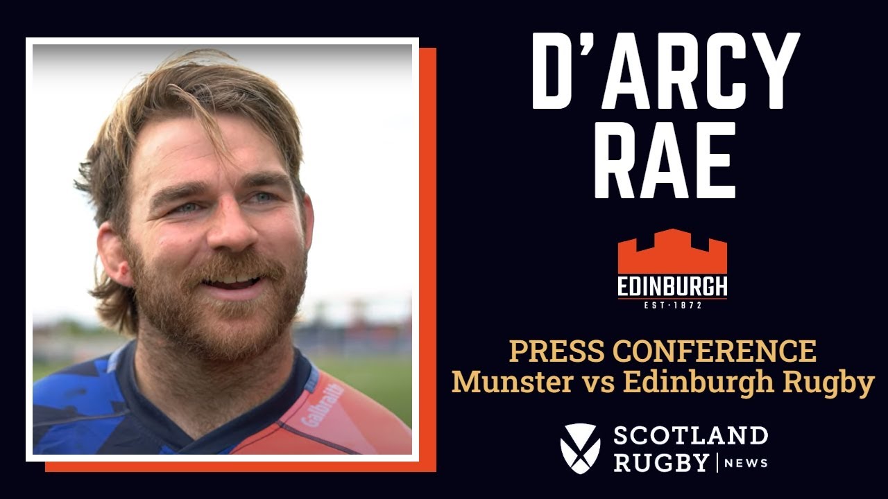 'I've got history with Munster' - Edinburgh Rugby prop D'arcy Rae keen to renew old rivalry