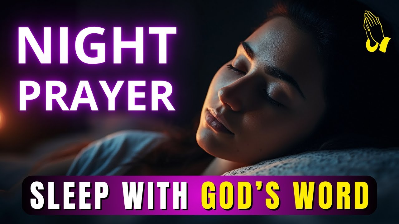 Night Prayer for Protection and Peace | Powerful Evening Prayer Before You Sleep