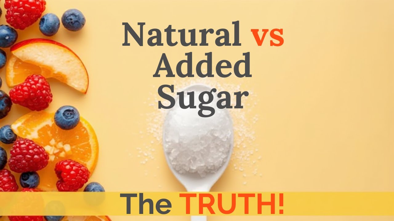 Is Natural Sugar Better Than Added Sugar? The Truth You Need to Know