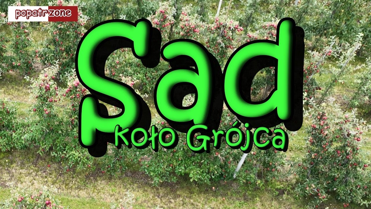 Sady gr&oacute;jeckie #drone #poland #agriculture