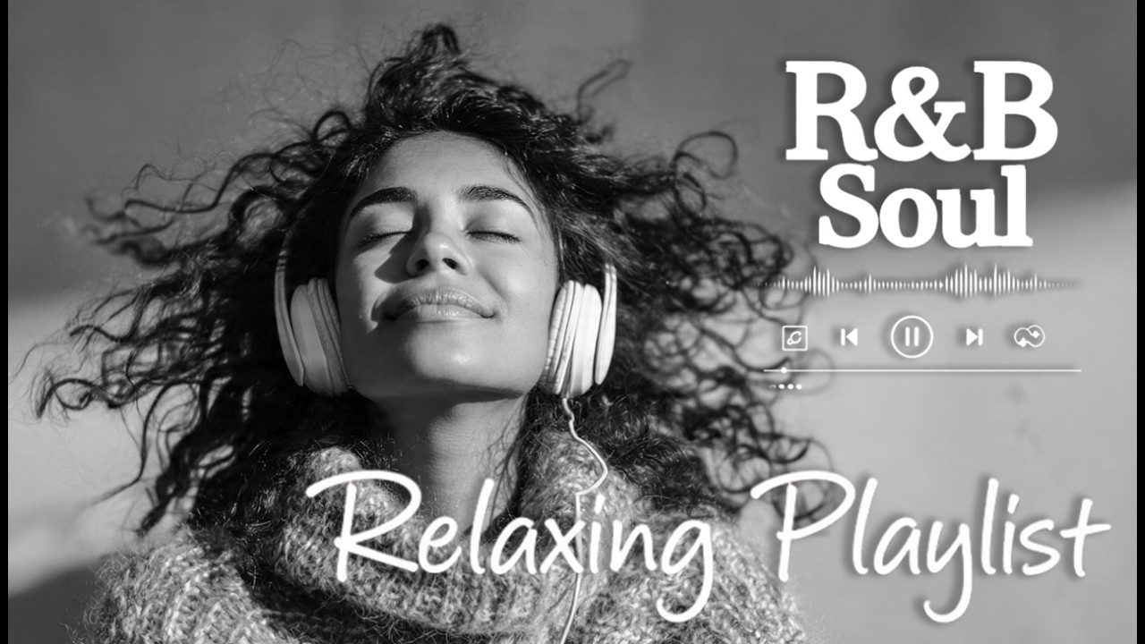 【R&B Soul】Smooth Chill Vibes – Soulful Vocals & Relaxing Grooves for Focus
