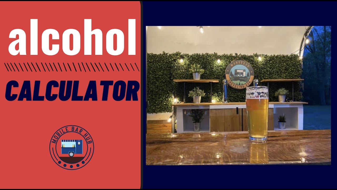 Alcohol Calculator | How Much Alcohol To Buy For An Open Bar?